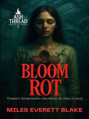 cover image of Bloom Rot